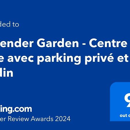 Lavender Garden - Centre Ville Avec Parking Prive Et Jardin Salon-de-Provence Exterior photo